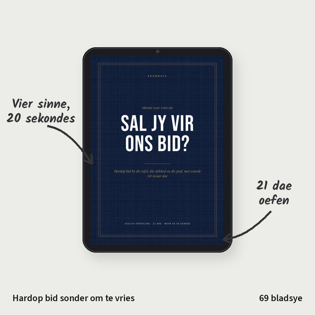 Sal Jy Vir Ons Bid? Hardop bid sonder om te vries
